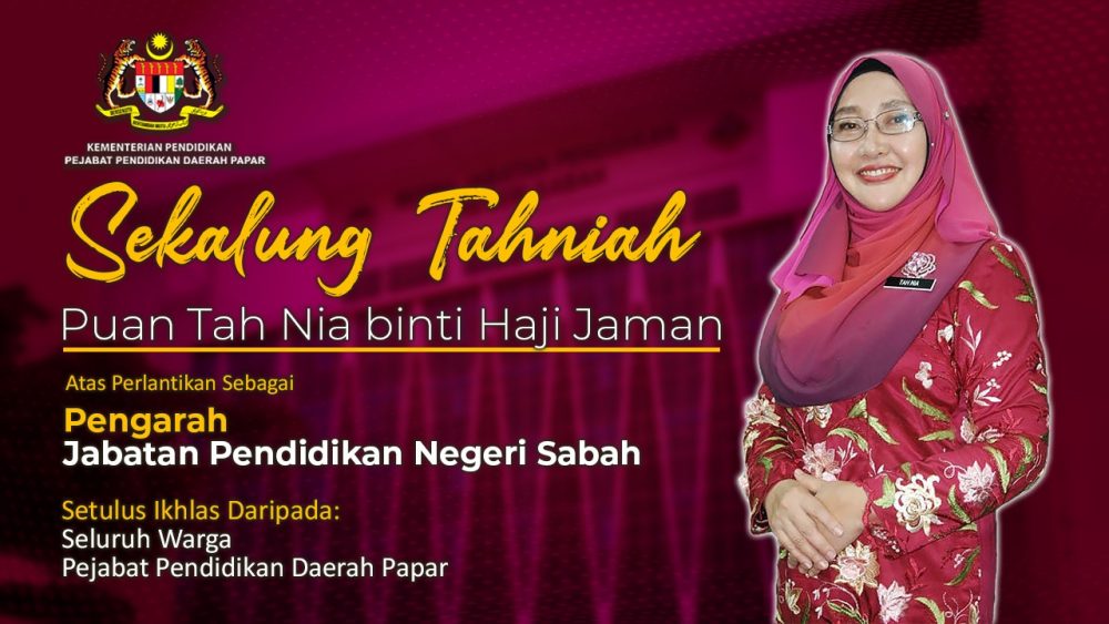 Tahniah Pelantikan Pengarah Pendidikan Negeri Sabah