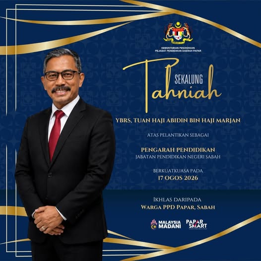 Tahniah YBrs Tuan Haji Abidin Bin Haji Marjan Atas Pelantikan Sebagai Pengarah Pendidikan JPN Sabah